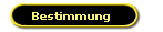 Bestimmung