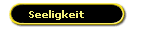 Seeligkeit